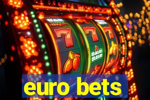 euro bets