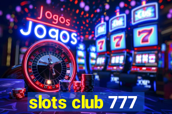 slots club 777