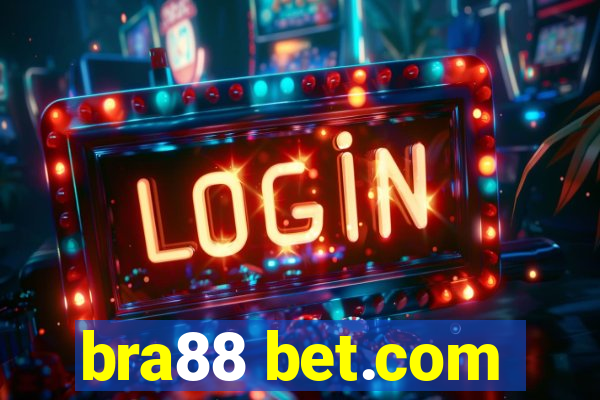 bra88 bet.com