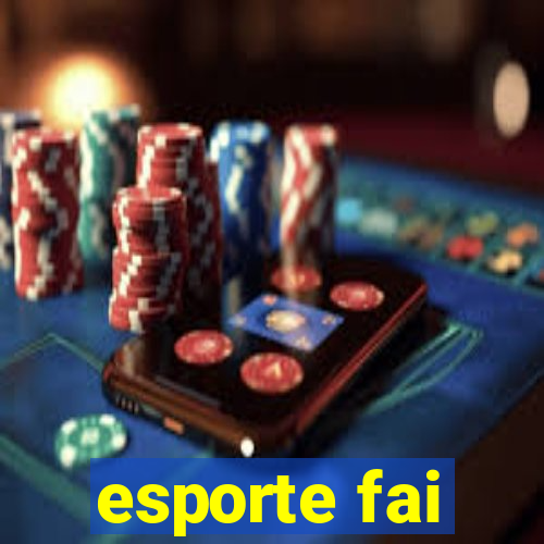 esporte fai