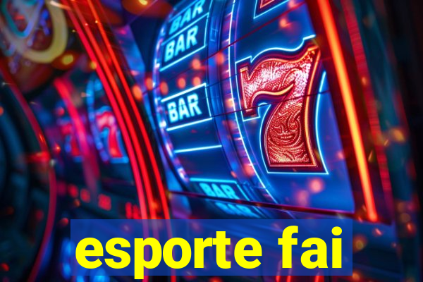 esporte fai