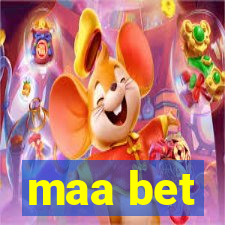 maa bet