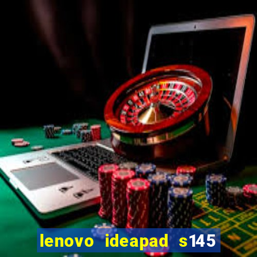 lenovo ideapad s145 ram slot