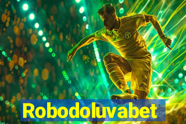 Robodoluvabet