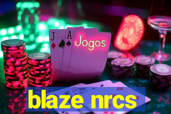 blaze nrcs