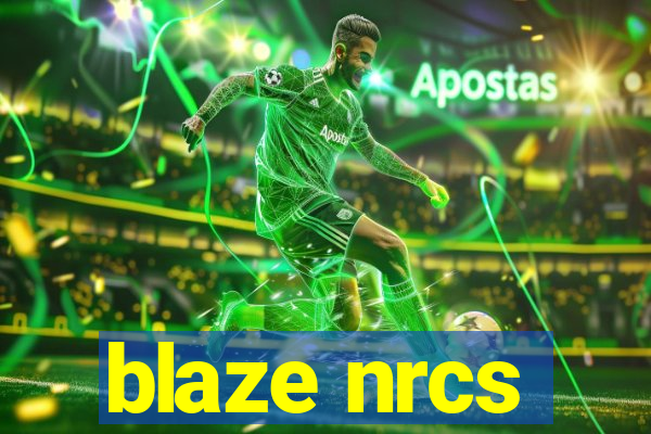 blaze nrcs