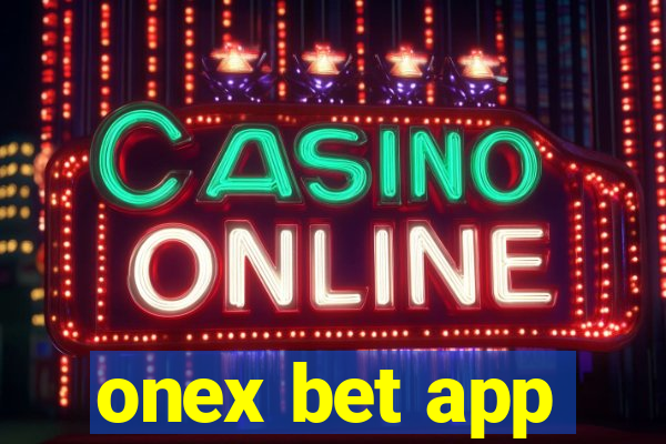 onex bet app