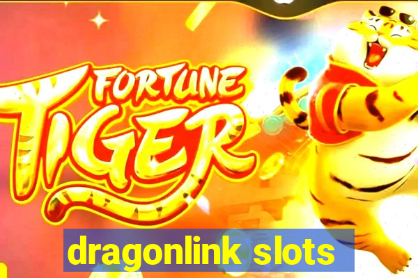 dragonlink slots