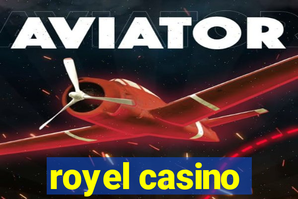 royel casino