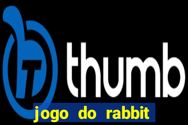 jogo do rabbit demo Informational