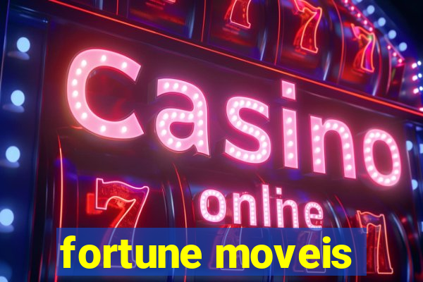 fortune moveis