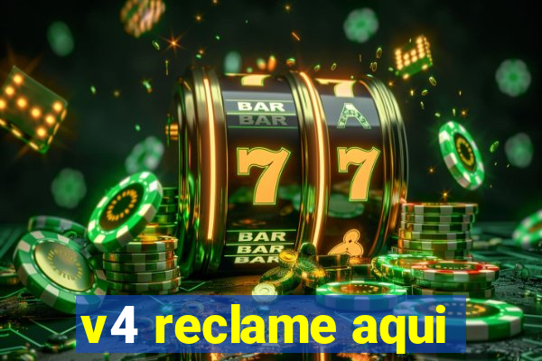 v4 reclame aqui