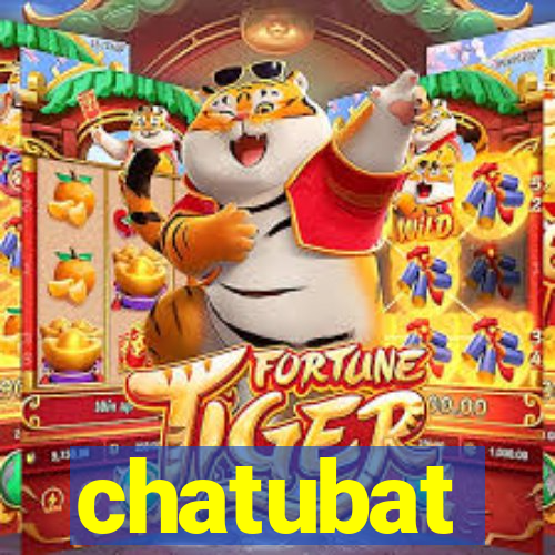 chatubat