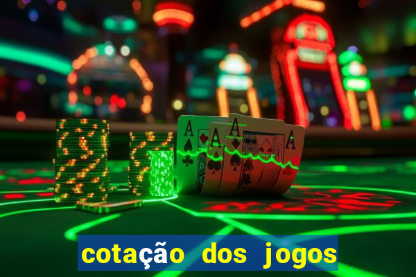 cotação dos jogos de amanhã