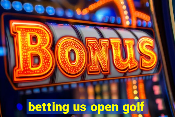 betting us open golf