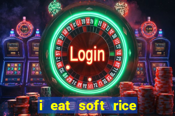 i eat soft rice in another world cap 1 pt br