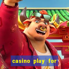 casino play for real money