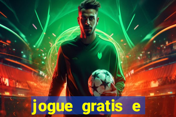 jogue gratis e ganhar dinheiro