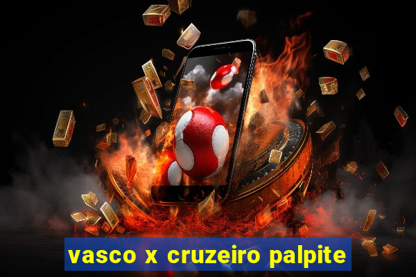 vasco x cruzeiro palpite