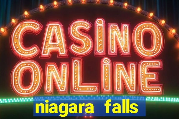 niagara falls casino ontario