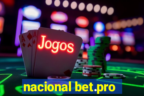 nacional bet.pro