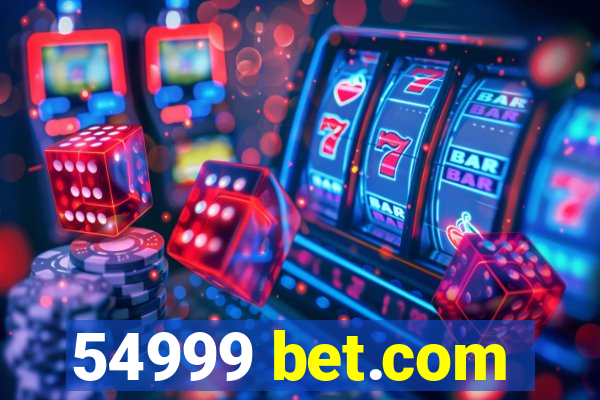 54999 bet.com