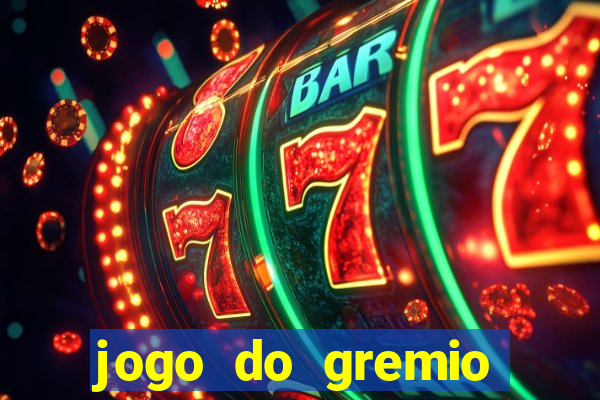 jogo do gremio onde assistir ao vivo