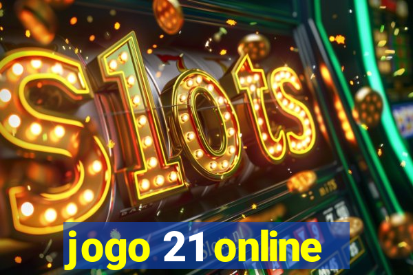 jogo 21 online