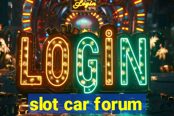 slot car forum