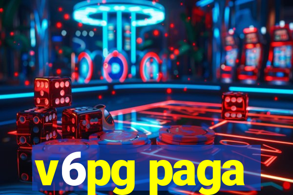 v6pg paga