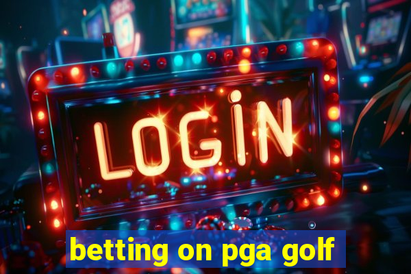 betting on pga golf