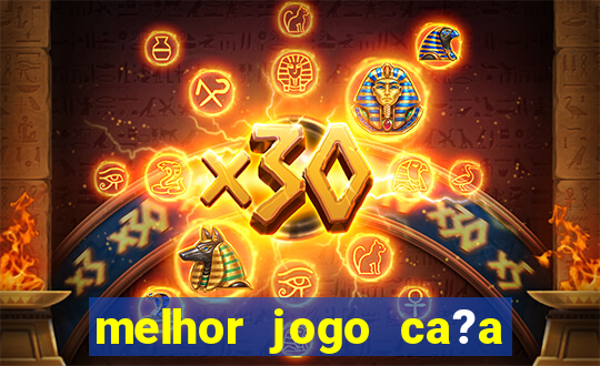 melhor jogo ca?a níqueis para ganhar dinheiro