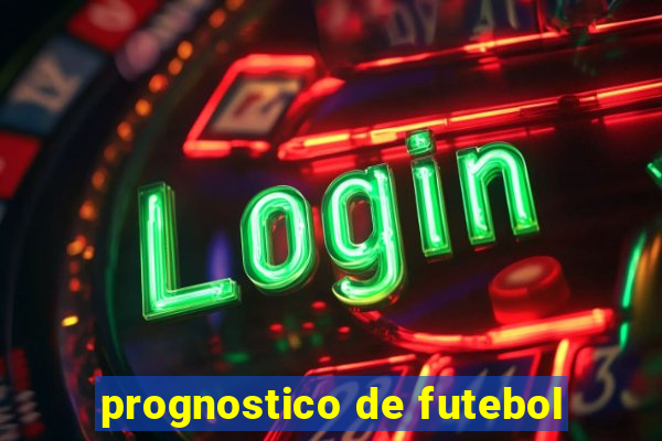 prognostico de futebol