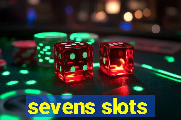 sevens slots