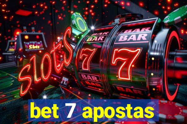 bet 7 apostas