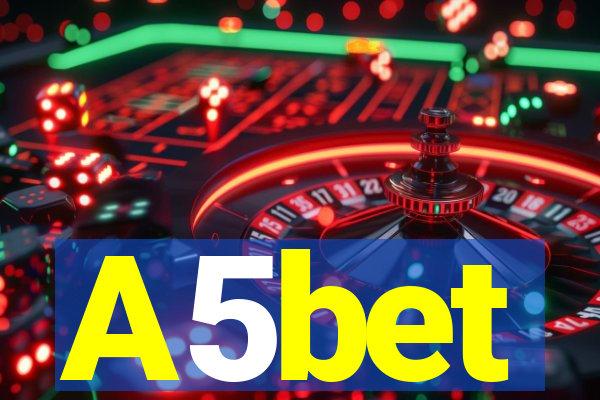 A5bet