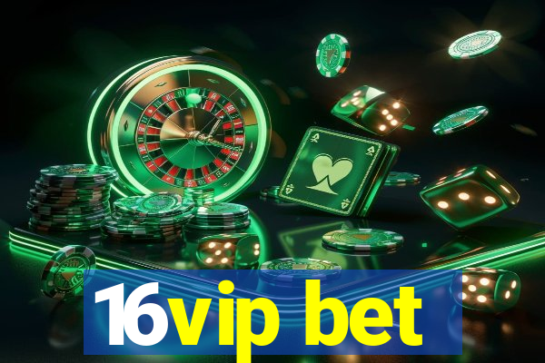 16vip bet