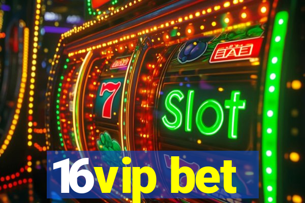 16vip bet