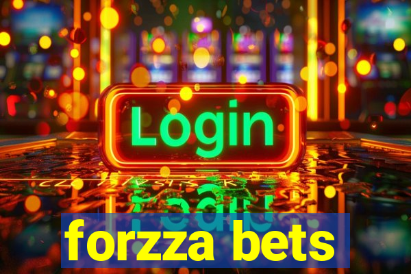 forzza bets