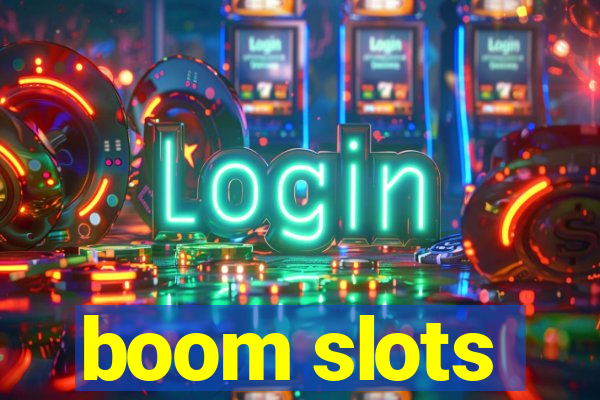 boom slots