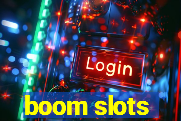 boom slots