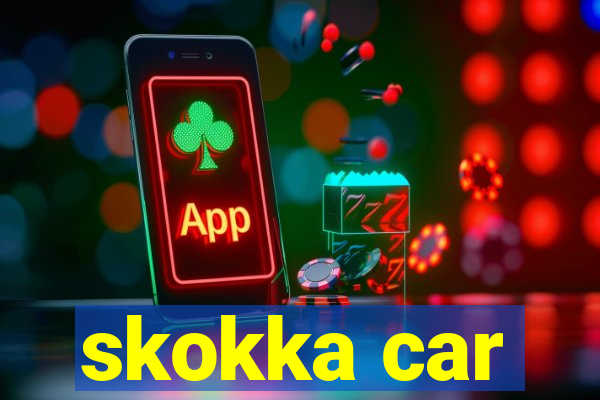 skokka car