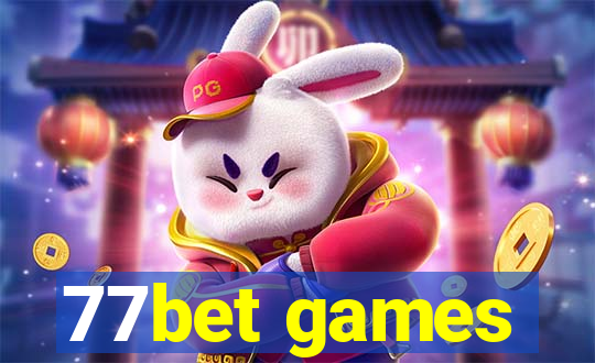 77bet games