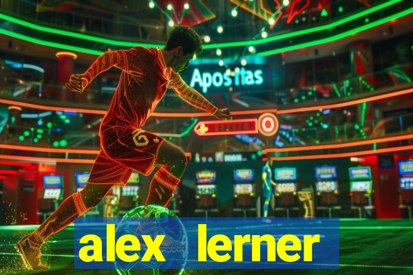 alex lerner jornalista fortuna