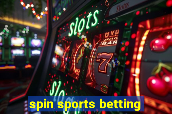 spin sports betting