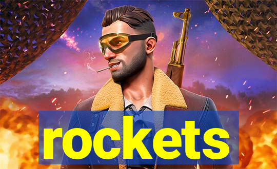 rockets