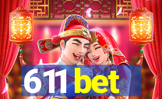 611 bet