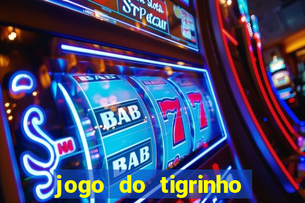 jogo do tigrinho com deposito de 5 reais