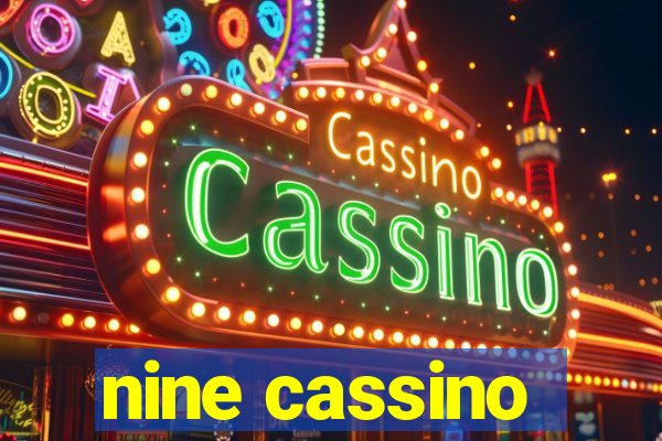 nine cassino