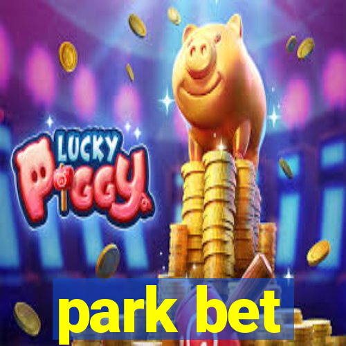 park bet